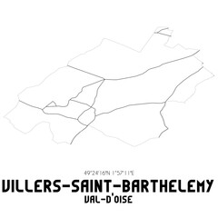 VILLERS-SAINT-BARTHELEMY Val-d'Oise. Minimalistic street map with black and white lines.