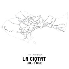 LA CIOTAT Val-d'Oise. Minimalistic street map with black and white lines. - obrazy, fototapety, plakaty