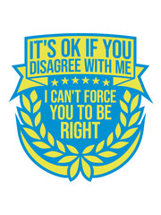 you disagree with me 