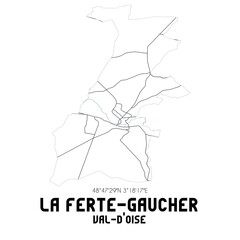 LA FERTE-GAUCHER Val-d'Oise. Minimalistic street map with black and white lines.