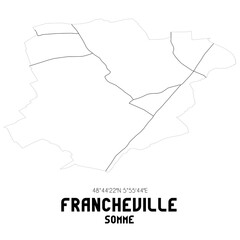 FRANCHEVILLE Somme. Minimalistic street map with black and white lines.