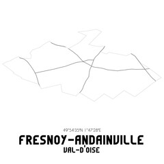 FRESNOY-ANDAINVILLE Val-d'Oise. Minimalistic street map with black and white lines.