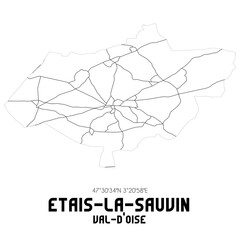 Obraz premium ETAIS-LA-SAUVIN Val-d'Oise. Minimalistic street map with black and white lines.