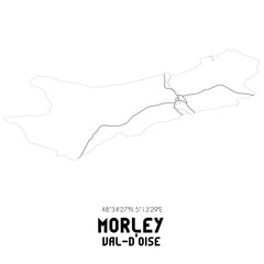 MORLEY Val-d'Oise. Minimalistic street map with black and white lines.