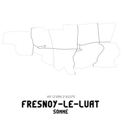 FRESNOY-LE-LUAT Somme. Minimalistic street map with black and white lines.