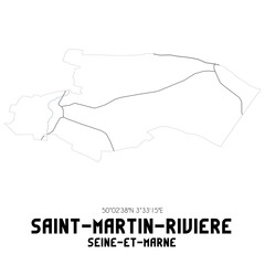 SAINT-MARTIN-RIVIERE Seine-et-Marne. Minimalistic street map with black and white lines.