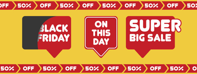 Black friday,on this day,super big sale, yellow vector background. Complete with 3 elements for red sale. Perfect to use for various types of marketing and etc