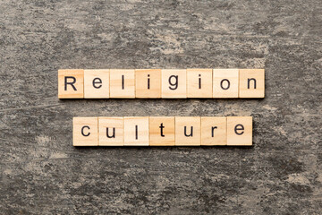 Religion Culture word written on wood block. Religion Culture text on cement table for your desing, concept