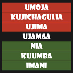 Seven principles of Kwanzaa vector lettering text. T shirt, poster print. Swahili Translation - unity, self-determination, collective responsibility, cooperative economics, purpose