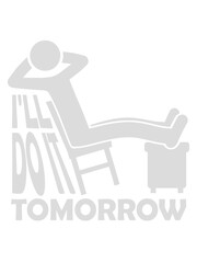 do it tomorrow Zitat 