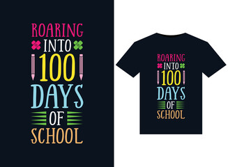 Roaring Into 100 Days Of School illustrations for print-ready T-Shirts design 