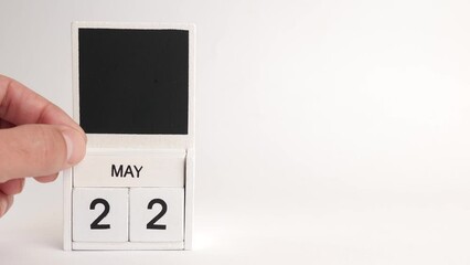 Calendar with the date May 22 and a place for designers. Illustration for an event of a certain date.