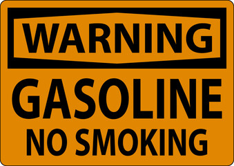 Warning Sign Gasoline, No Smoking On White Background