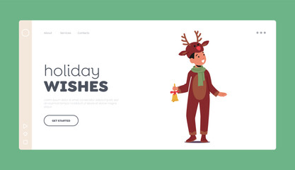 Holiday Wishes Landing Page Template. Child in Christmas Costume of Reindeer, Little Boy on School or Kindergarten Party