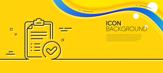Naklejka na ściany i meble Approved report line icon. Abstract yellow background. Accepted document sign. Verification symbol. Minimal approved report line icon. Wave banner concept. Vector