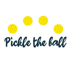 Text Pickle the ball with pickleballs. Pickleball. Transparent background