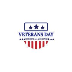 design vector template Veterans day. Honoring all who served. November 11.
