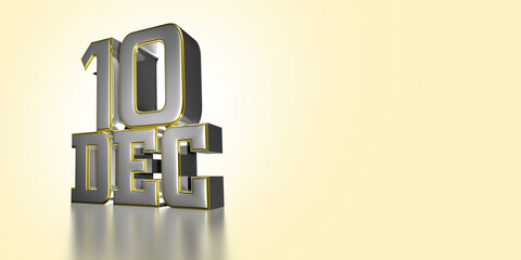 Dec 10 th.Day 10 of December month stainless steel gold rim 3D illustration on light cream color background have work path.Empty space for text.