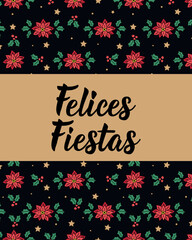 Christmas card. Happy holidays - in Spanish. Felices Fiestas. Lettering.
