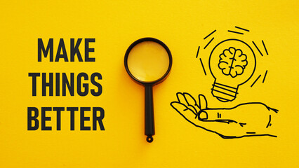 Make things better is shown using the text