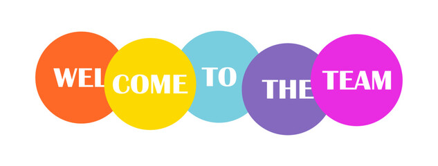 Welcome to the team. Welcome illustration with text
