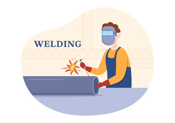 Welding Service with Professional Welder Job Weld Metal Structures, Pipe and Steel Construction in Flat Cartoon Hand Drawn Templates Illustration