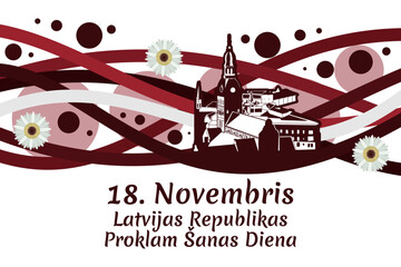 Translation: November 18, Proclamation Day of the Republic of Latvia. Independence day of Latvia vector illustration. Suitable for greeting card, poster and banner. - obrazy, fototapety, plakaty