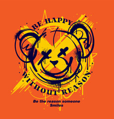 graffiti teddy bear illustration with slogan in street art style