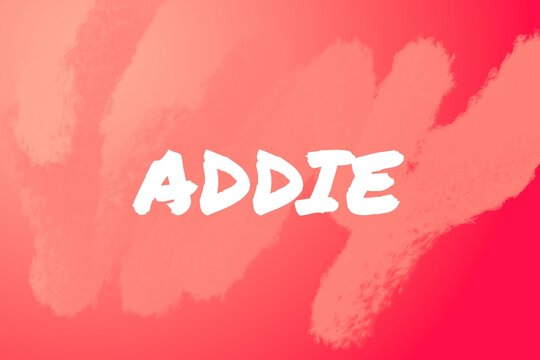 Addie: Illustration mit dem Vornamen Addie