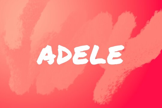 Adele: Illustration mit dem Vornamen Adele