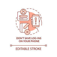 Do not save logins on your phone terracotta concept icon. Password security abstract idea thin line illustration. Isolated outline drawing. Editable stroke. Arial, Myriad Pro-Bold fonts used