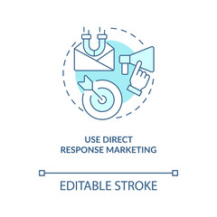 Use direct response marketing turquoise concept icon. Getting new clients for company abstract idea thin line illustration. Isolated outline drawing. Editable stroke. Arial, Myriad Pro-Bold fonts used
