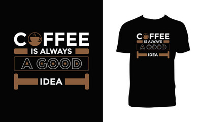 Coffee Typography T Shirt Design 