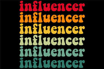 Retro Groovy Influencer Funny T-Shirt Design