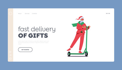 Fast Delivery of Gifts Landing Page Template. Santa Claus Christmas Character Riding Electric Scooter. Father Noel