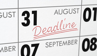  Deadline written on a calendar - August 31