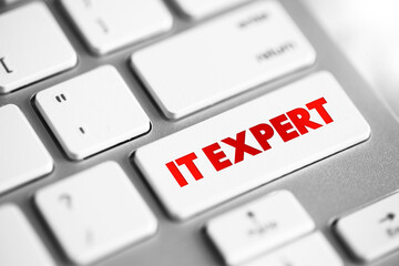 IT Expert - identifies issues with hardware or software and works with users or on the back end of servers to quickly resolve those issues, text concept button on keyboard