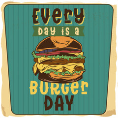 A burger with a phrase on the background