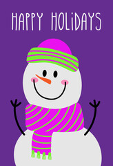Christmas card with cute snowman. Lettering Happy Holidays. Card for winter holidays. Vector cartoon. Typographic poster. christmas design