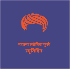 Mahatma Jyotiba Phule (Indian Social reformer) remembered the day written in Hindi text. Jyotiba fules head pagdi icon.