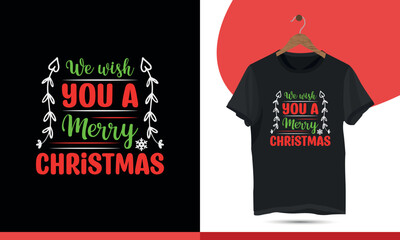 We wish you a Merry Christmas - Typography t-shirt design template