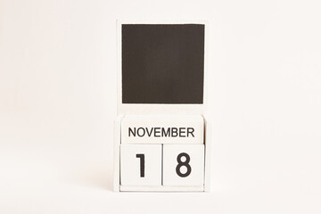 Calendar with the date November 18 and a place for designers. Illustration for an event of a certain date.