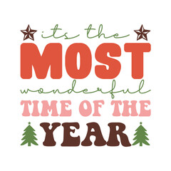 It's The Most Wonderful Time of the Year T shirt Design