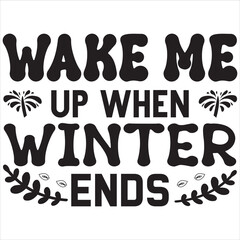 Wake me up when winter ends
