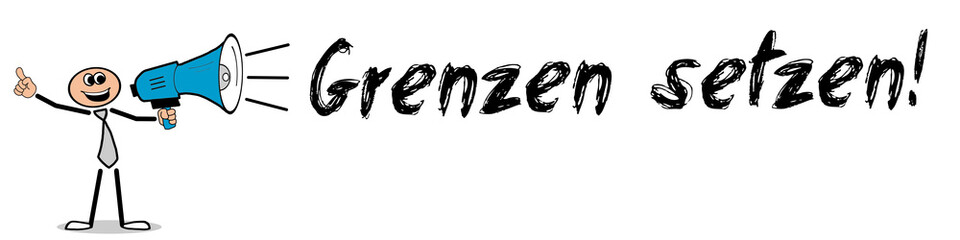 Obraz premium Grenzen setzen!