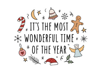 The most wonderful time illustration. Hand drawn vector Christmas banner, poster or card with colored festive elements: bell, gingerbread man, candy, snowflakes. New Year holiday illustration