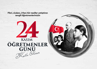 24 Kasım, öğretmenler günü kutlu olsun. (istanbul Turkiye) Translation: Turkish holiday, November 24 with a teacher's day. (Istanbul Turkey)