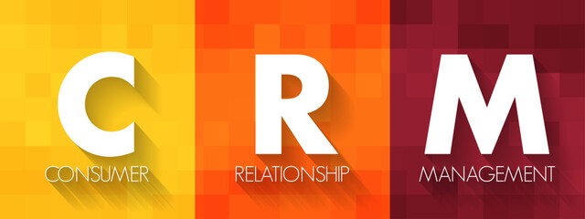 CRM Consumer Relationship Management - combination of practices, strategies and technologies that companies use to manage and analyze customer interactions, acronym text concept background
