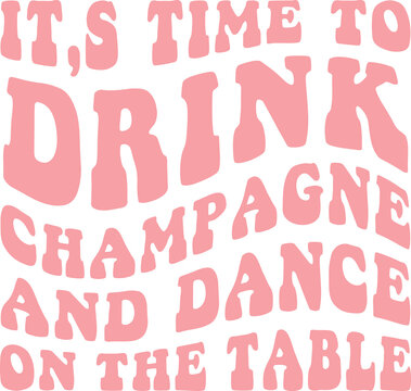 It's time to drink champagne and dance on the table. Groovy hippie 70s aesthetic.