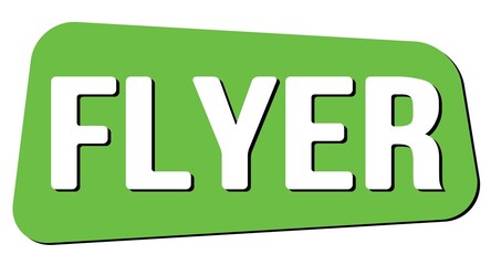 FLYER text on green trapeze stamp sign.
